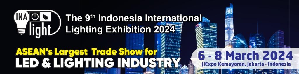 INA Light (Asean Largest Tradeshow for LED & Lighting Industry)